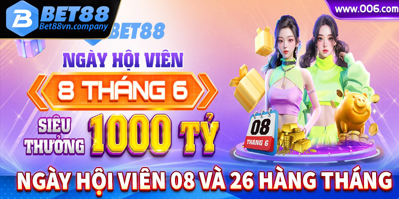 Ngày Hội Viên 08 và 26 Hàng Tháng